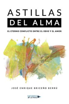 astillas del alma (ebook)-josé enrique briceño berrú-9788410462755