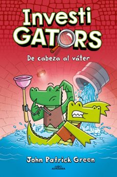 investigators 2 - de cabeza al váter-john patrick green-9788410489455