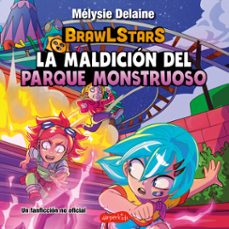 brawl stars: la maldicion del parque monstruoso (audiolibro)-melysie delaine-9788410646155
