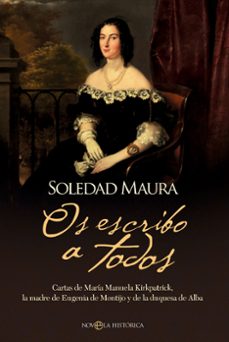 os escribo a todos-soledad maura-9788410940055