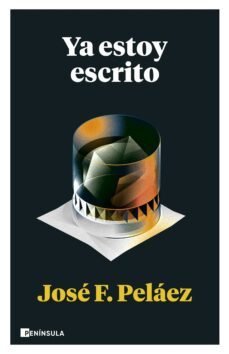 ya estoy escrito (ebook)-jose f. pelaez-9788411001755