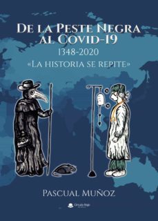 de la peste negra al covid-19 (ebook)-pascual muñoz-9788411043755
