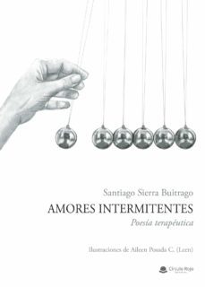 amores intermitentes (ebook)-santiago sierra buitrago-9788411047555