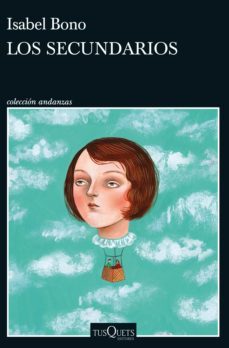 los secundarios (ebook)-isabel bono-9788411071055