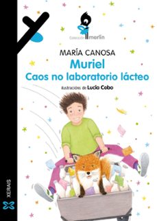 muriel. caos no laboratorio lacteo-maria canosa-9788411103855