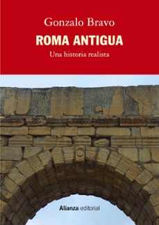 roma antigua, una historia realista-gonzalo bravo-9788411483155