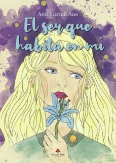 el ser que habita en mi-aroa germil ares-9788411550055