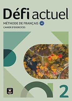 defi actuel 2 cahier d'exercices-9788411571555