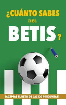 ¿cuanto sabes del betis?-futbol rocks-9788411740555