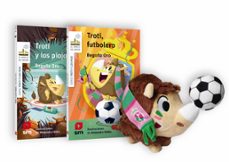 pack troti futbolero (incluye troti y los piojos+ troti futbolero + muñeco troti futboleros)-begoña oro-9788411822855