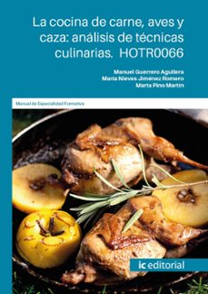 (i.b.d.) hotr0066 la cocina de carne, aves y caza: analisis de tecnicas culinarias-9788411846455