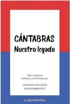 cantabras nuestro legado:nuestro legado auna el testimonio de una veintena de mujeres-9788412025255