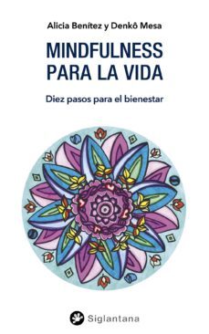 mindfulness para la vida-alicia benitez nogales-denko mesa-9788412156355