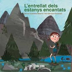 l´entrellat dels estanys encantats-montse subirana malaret-9788412163155