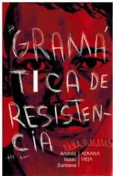 gramatica de resistencia-andres isaac santana-9788412292855