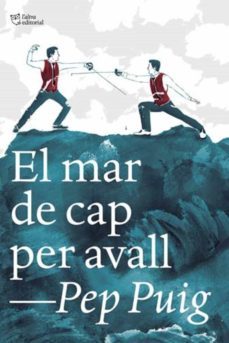 el mar de cap per avall (ebook)-pep puig-9788412392555