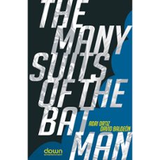 the many suits of batman-david baldeon-adri ortiz-9788412492255