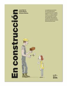 en construccion (2ª ed.)-juan berrio martin retortillo-sonia rayos sarabia-silvana andres salvador-9788412585155
