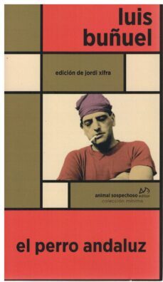 el perro andaluz-luis buñuel-9788412589955