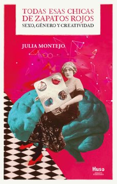 todas esas chicas de zapatos rojos-julia montejo-9788412680355