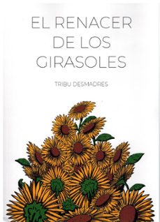 el renacer de los girasoles-9788412715255