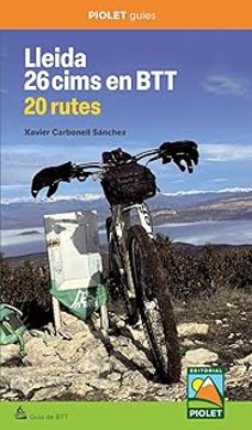 lleida. 26 cims en btt. 20 rutes-xavier carbonell-9788412767155