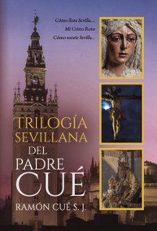 trilogia sevillana del padre cue-9788412773255