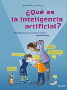 ¿que es la inteligencia artificial?-angelika zahn-9788412839555