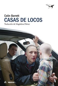 casas de locos-colin barrett-9788412872255