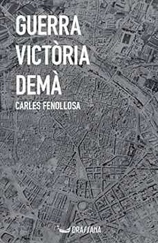 guerra, victoria, dema-carles fenollosa laguarda-9788412971255