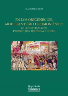 en los origenes del moderantismo decimonunico (ebook)-claude morange-9788413111155