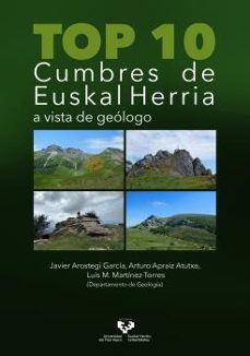 top 10 cumbres de euskal herria a vista de geologo-javier arostegi garcia-arturo apraiz atutxa-luis miguel martinez torres-9788413195155