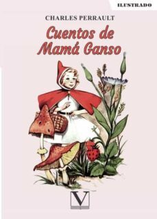 cuentos de mama ganso-charles perrault-9788413375755