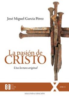 la pasión de cristo-jose miguel garcia perez-9788413391755