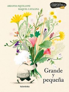 grande y pequeña-arianna squilloni-9788413434155