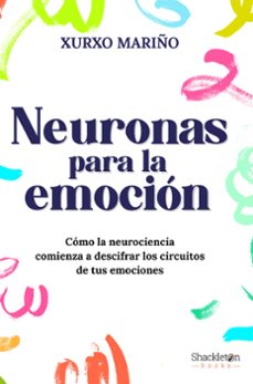 neuronas para la emocion (ebook)-xurxo mariño-9788413613659
