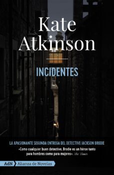 incidentes (serie jackson brodie 2)-kate atkinson-9788413621555