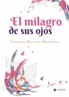 el milagro de sus ojos (ebook)-9788413633855