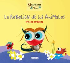 la rebelion de los animales (guardianes de la tierra)-9788413660455