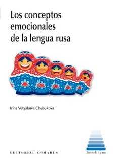 conceptos emocionales de la lengua rusa-irina votyakova chubukova-9788413697055