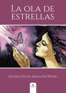 la ola de estrellas (ebook)-gloria olivia absalon wong-9788413749655