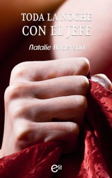 toda la noche con el jefe (ebook)-natalie anderson-9788413751955