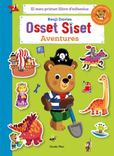 osset siset. el meu primer llibre d*adhesius. aventures-9788413898155