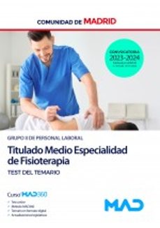 titulado medio especialidad de fisioterapia (grupo ii) de la comunidad de madrid. test del temario-9788414276655
