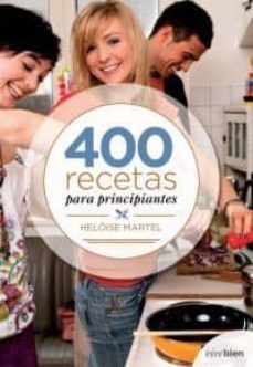400 recetas para principiantes-heloise martel-9788415242055