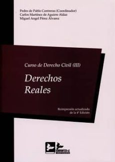 curso de derecho civil, iii: derechos reales-9788415276555