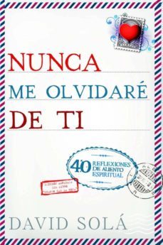 nunca me olvidare de ti-david sola-9788415404255