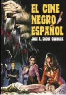 el cine negro español-jose antonio luque carreras-9788415405955