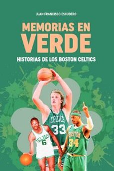 memorias en verde: historias de los boston celtics-9788415448655