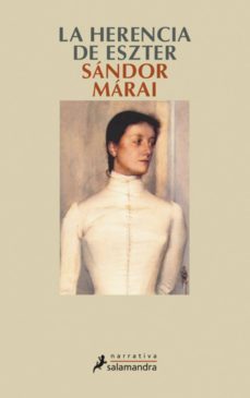 la herencia de eszter (ebook)-sandor marai-9788415470755